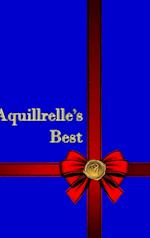 Aquillrelle's Best