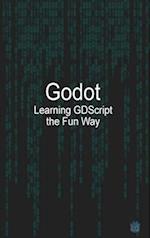 Godot Learning GDScript the Fun Way 