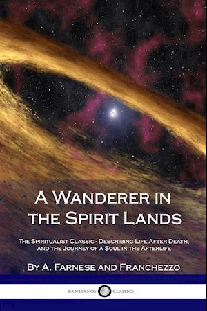 A Wanderer in the Spirit Lands