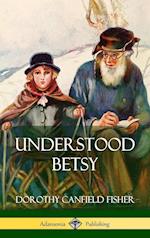 Understood Betsy (Hardcover)
