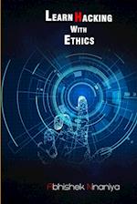 LEARN HACKING WITH ETHICS 