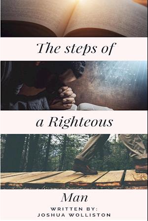 The Steps of a Righteous Man