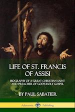 Life of St. Francis  of Assisi