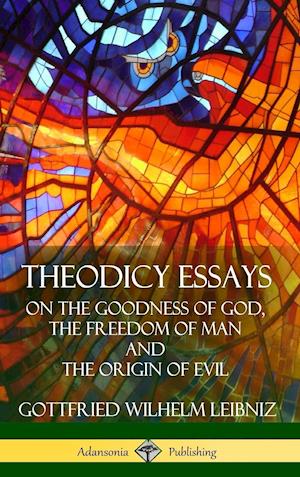 Theodicy Essays