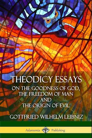 Theodicy Essays