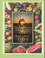 The Skinny on Eating Fresh