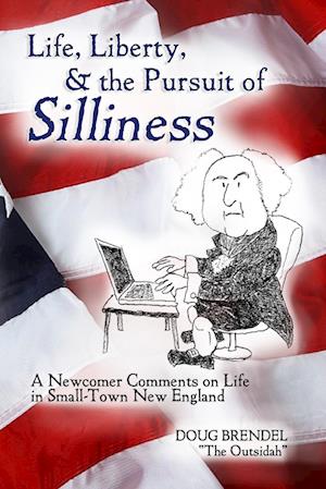 Life, Liberty, & the Pursuit of Silliness