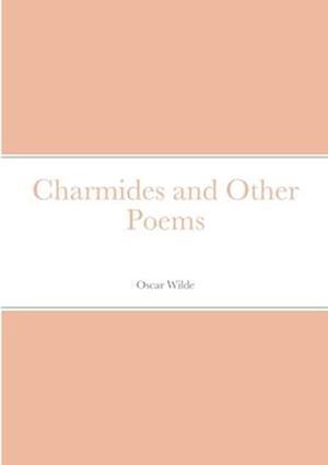 Charmides and Other Poems