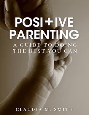 Positive Parenting