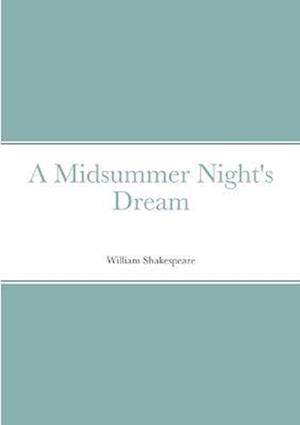 A Midsummer Night's Dream