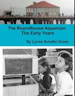 The Roundhouse Aquarium