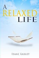 A Relaxed Life 