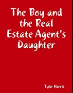 The Boy and the Real Estate Agent''s Daughter