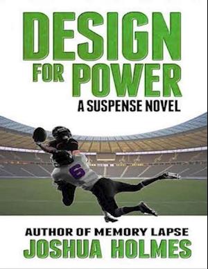 Design for Power: A Suspense Novel