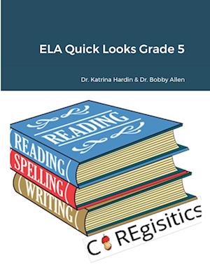 ELA Quick Looks Grade 5