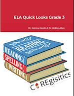 ELA Quick Looks Grade 3 