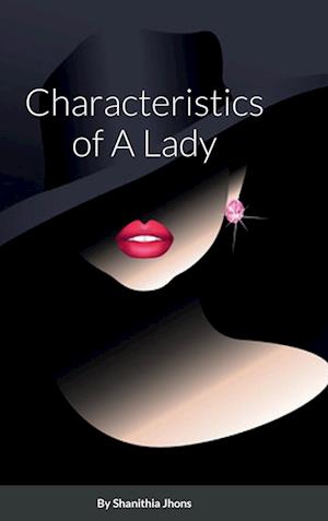 Characteristics of A Lady