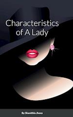 Characteristics of A Lady 