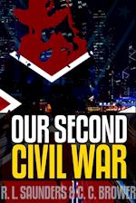 Our Second Civil War