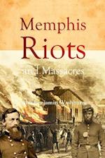 Memphis Riots and Massacres 