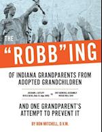 The "Robb"ing of Indiana Grandparents From Adopted Grandchildren