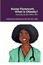 Nurse Florence®, What is Obesity?