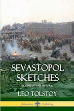 Sevastopol Sketches (Crimean War History)