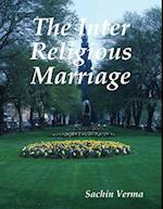 The Inter Religious  Marriage