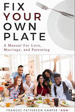 "Fix Your Own Plate" 