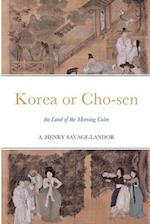 Korea or Cho-sen