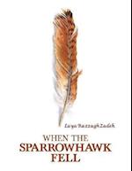 When the Sparrowhawk Fell