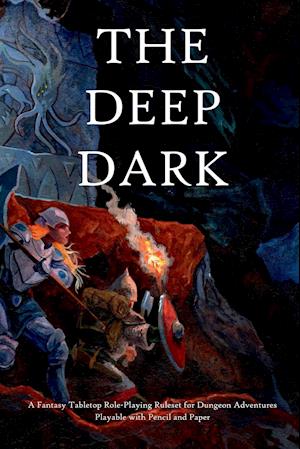 The Deep Dark