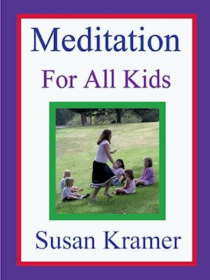 Meditation for All Kids