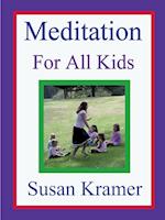 Meditation for All Kids