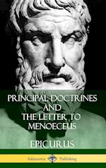 Principal Doctrines and The Letter to Menoeceus (Greek and English, with Supplementary Essays) (Hardcover)