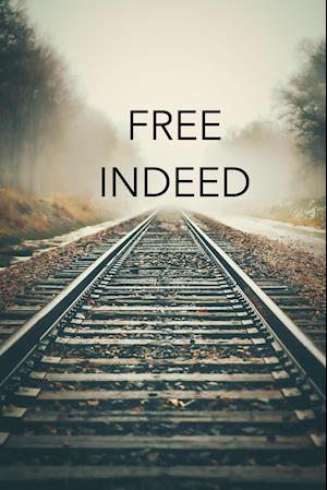 Free Indeed