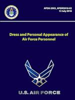 Dress and Personal Appearance of Air Force Personnel - Afi36-2903 -Afgm2018-02