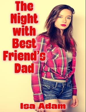 Night With Best Friend s Dad