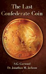 The Last Confederate Coin