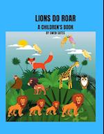 LIONS DO ROAR