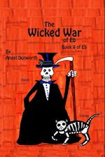 The Wicked War of Eb  Book 8 of Eb