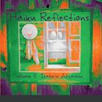Haiku Reflections Volume 3