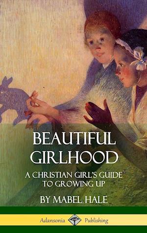 Beautiful Girlhood