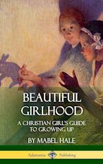 Beautiful Girlhood