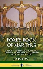 Foxe's Book of Martyrs