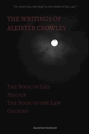 The Writings of Aleister Crowley