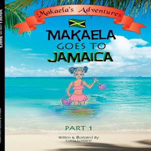 Makaela Goes to Jamaica Part 1