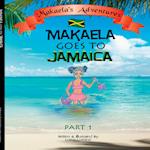 Makaela Goes to Jamaica Part 1