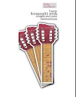 Learn Bouzouki with Simple and Easy Instructions
