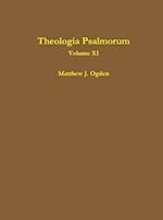 Theologia Psalmorum (Volume XI)